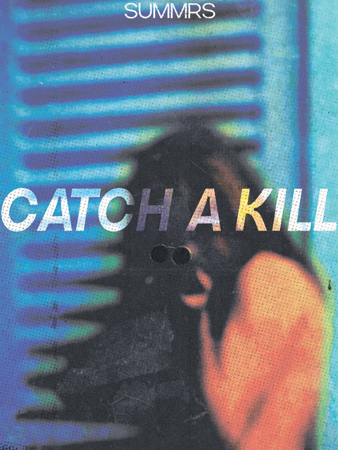 Catch A Kill